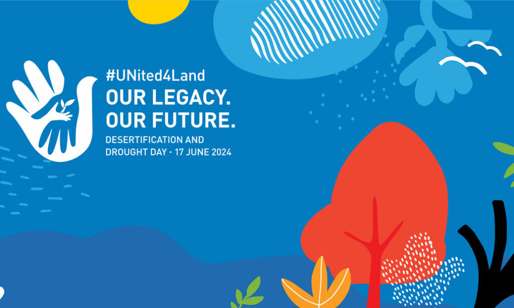 Desertification and Drought Day 2024: UNCCD’s Global Event