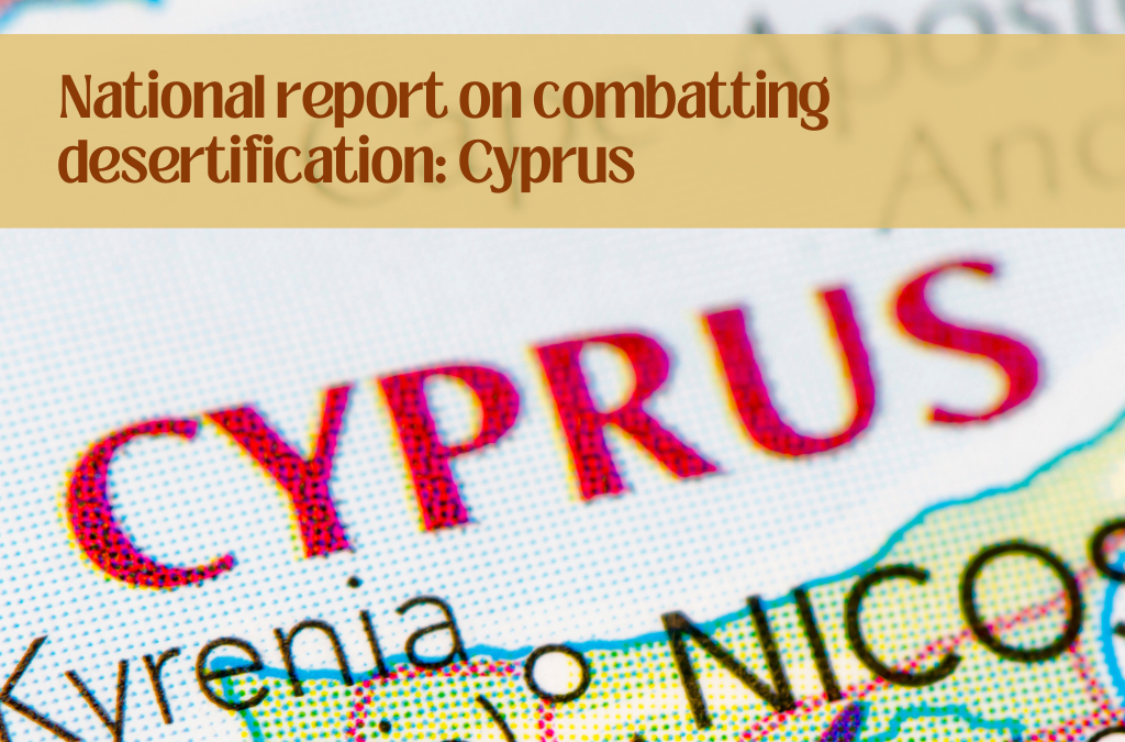 National Report on Combatting Desertification in Cyprus